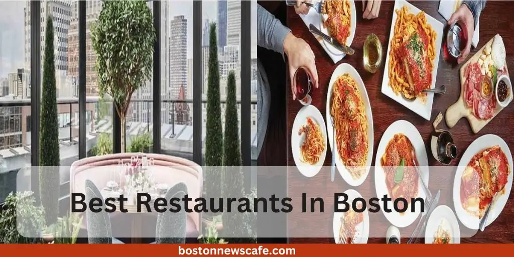 Best Restaurants in Boston 2025 โ Top Places to Eat This Year 2 best restaurants in boston