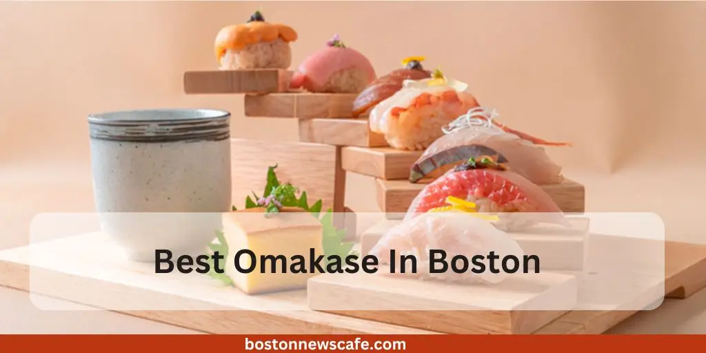 Best Omakase In Boston