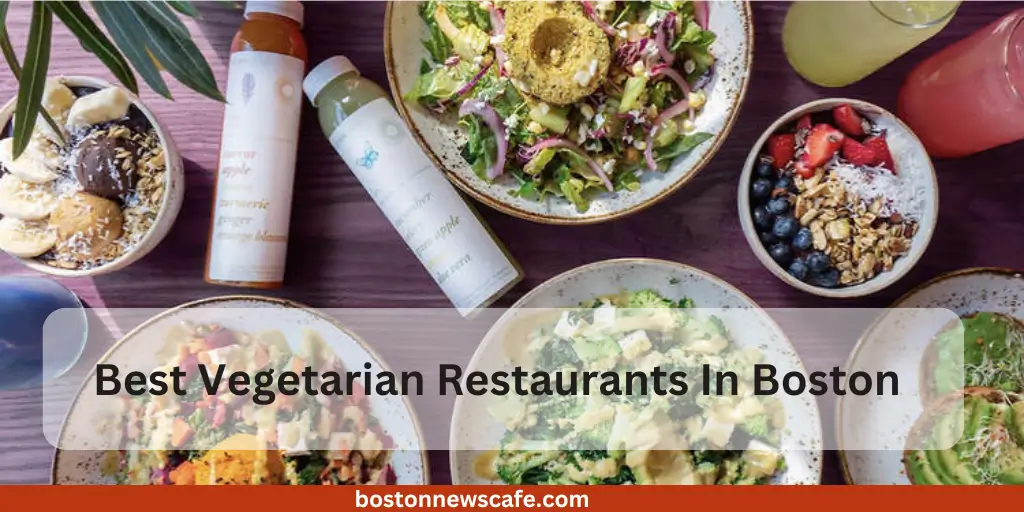 Best Vegetarian Restaurants In Boston 6 Best Vegetarian Restaurants In Boston